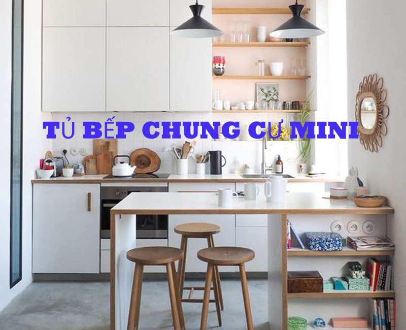 Mẫu 17 Tủ Bếp Chung Cư Mini 2022- Vietkit Home