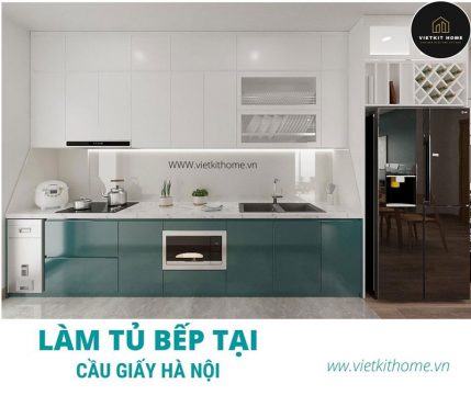 Làm tủ bếp giá rẻ tại Cầu giấy Hà Nội- Vietkit Home